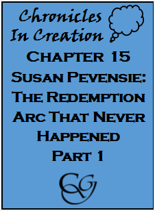 Susan Pevensie Part 1